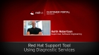 Red Hat Support Tool - Diagnostics Services