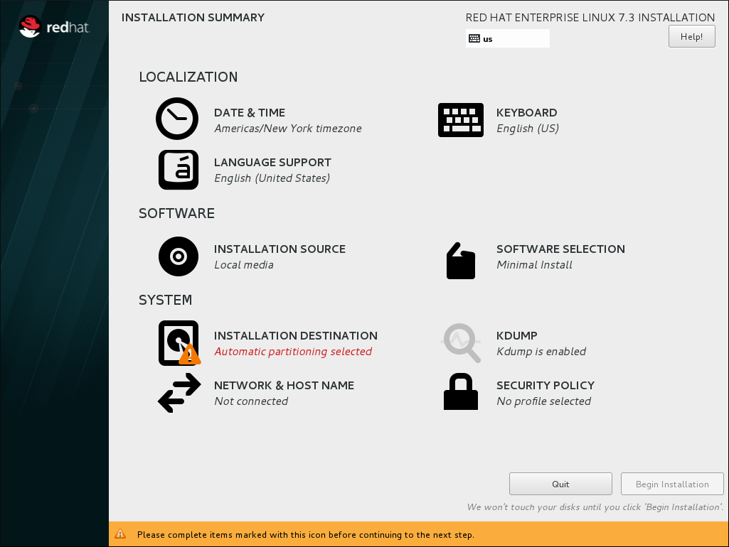 Image shows the Installation Summary screen, which lists configurable options under group headings. Under the Localization heading : Date & Time, Language Support, and Keyboard. Under the Software heading: Installation Source and Software Selection. Under the System heading: Installation Destination and Network & Hostname.