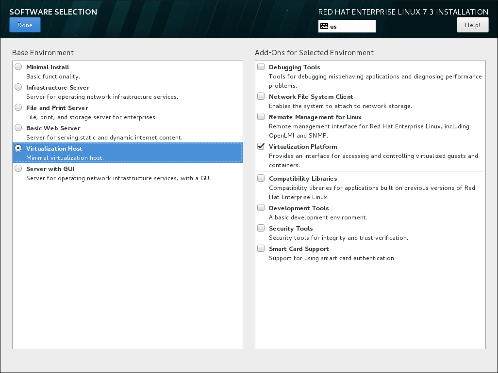 图像显示了 软件选择 屏幕，其列出了两个标题下的选项：Base Environment 和 Add-Ons for Selected Environment 。在 Base Environment 下的选项中突出显示 Virtualization Host，并且在 Add-Ons for Selected Environment 下的选项中突出显示 Virtualization Platform。