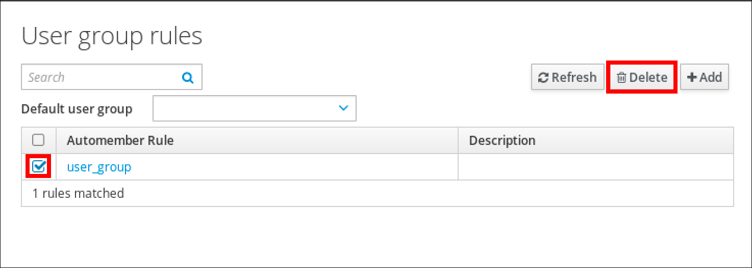 A screenshot of the "User group rules" page displaying a table of automember rules. The checkbox for the "user_group" entry has been selected and the "Delete" button has been highlighted.