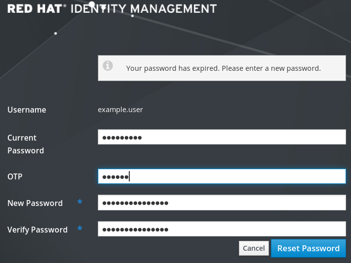A screenshot of the IdM Web UI with a banner across the top that states "Your password has expired. Please enter a new password." The "Username" field displays "example.user" and cannot be edited. The following fields have been filled in but their contents have been replaced with dots to obfuscate the passwords: "Current Password" - "OTP" - "New Password" - "Verify Password."