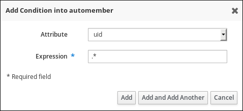 "Add Condition into automember" 팝업 창에서 Attribute(uid)의 드롭다운 메뉴와 해당 "Expression"(필수 및 .*)의 필드를 표시합니다. "추가" 버튼은 창의 아래쪽에 있습니다.