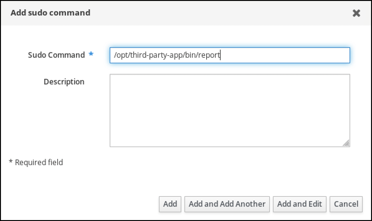 "Add sudo command( sudo 명령 추가)"라는 팝업 창의 스크린샷입니다. "/opt/third-party-app/bin/report" 내용의 "Sudo 명령"이라는 레이블이 지정된 필수 필드가 있습니다. "설명" 필드가 비어 있습니다. 창의 오른쪽 아래에는 다음 네 개의 버튼이 있습니다. "add" - "Add and Add Other" - "Add and Edit" - "Cancel".