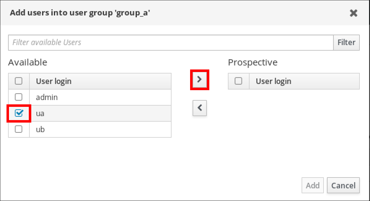 "사용자 추가"라는 팝업 창에 "Add users into user group group_a"(사용자 추가) 팝업 창에서 왼쪽에 있는 열이 있는 "Available users"라는 로그인 정보를 확인할 수 있습니다. 오른쪽 화살표를 클릭하여 사용자를 오른쪽의 "Prospective" 목록에 추가할 수 있습니다.