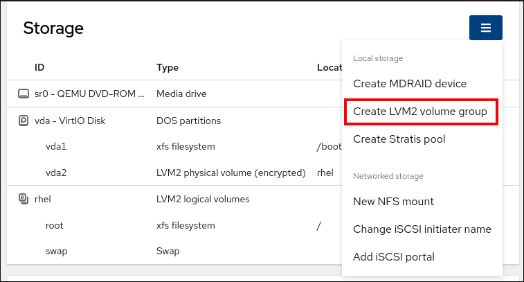 Image displaying the available options in the Storage table drop-down menu. Selecting Create LVM2 volume group.