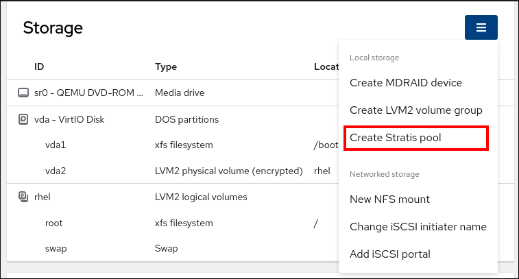 Image displaying the available options in the Storage table drop-down menu. Selecting Create Stratis pool.