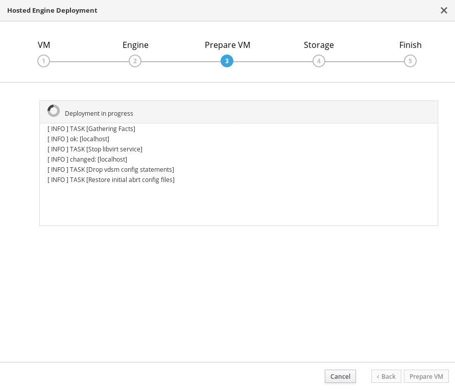 The Prepare VM tab of the Hosted Engine Deployment window showing deployment in progress and various log messages.