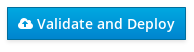 Validate and Deploy Button