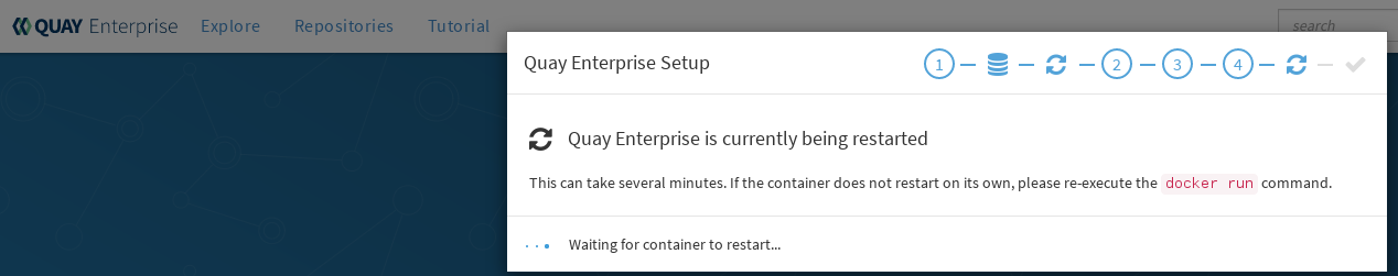 It could take several minutes for Quay to restart.
